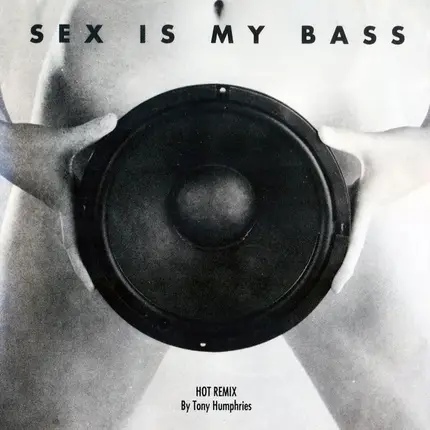 A Bitch Named Johanna - Sex Is My Bass