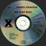 CD Single - A Bitch Named Johanna - Sex Is My Bass