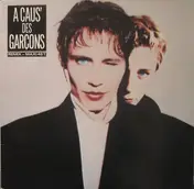 A Caus' Des Garcons - A Caus' Des Garçons