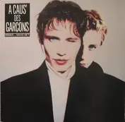A Caus' Des Garcons