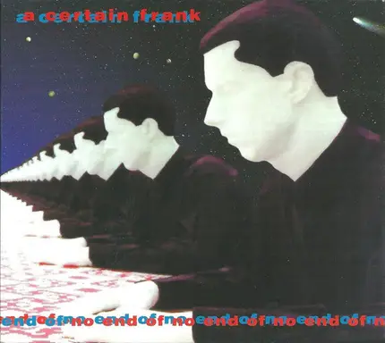 A Certain Frank - No End Of No ...