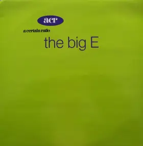 A Certain Ratio - The Big E