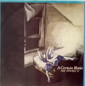 A Certain Ratio - The Double 12'