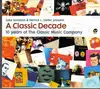 Double CD - Luke Solomon & Derrick L Carter - A classic decade / 10 years of the classic music company