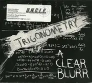 A Clear Blurr - Trigonometry