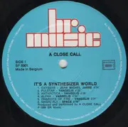 LP - A Close Call - It's A Synthesizer World