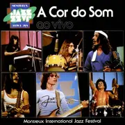LP - A Cor Do Som - Ao Vivo - Montreux International Jazz Festival