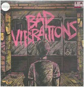 A DAY TO REMEMBER - Bad Vibrations