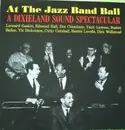 LP - Leonard Gaskin, Edmond Hall, Buster Bailey,... - At The Jazz Band Ball - A Dixieland Sound Spectacular
