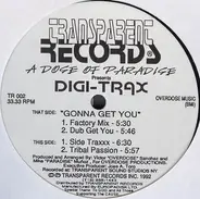 A Dose Of Paradise Presents Digi-Trax - Gonna Get You