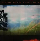 A Drop in the Gray - Certain Sculptures