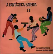 12inch Vinyl Single - A Fantástica Bateria - A Fantástica Bateria - Vol. 2