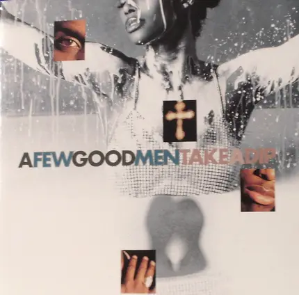 A Few Good Men - Take a Dip