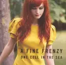 CD - A Fine Frenzy - One Cell In The Sea