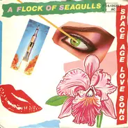 A Flock Of Seagulls - Space Age Love Song