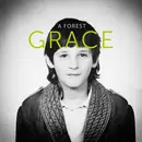 LP - A Forest - Grace