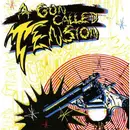 LP - A Gun Called Tension - A Gun Called Tension