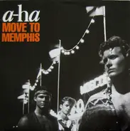 a-ha - Move To Memphis