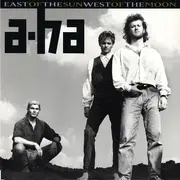 LP - A-Ha - East Of The Sun West Of The Moon