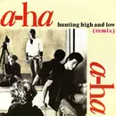 7inch Vinyl Single - a-ha - Hunting High And Low (Remix)