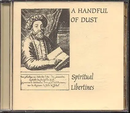 A Handful Of Dust - Spiritual Libertines