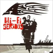 A - Hi-Fi Serious