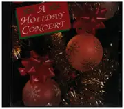 CD - A Holiday Concert - A Holiday Concert