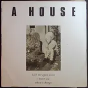 A House - Kick Me Again Jesus / Snowball Down