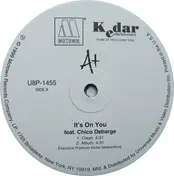 A+ - It's On You / Watcha Weigh Me