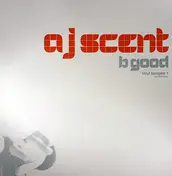 AJ Scent - B Good (Vinyl Sampler 1)