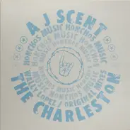 A J Scent, A-J-Scent - The Charleston