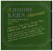 A Jerome Kern Showcase - The Magical World of Kern's