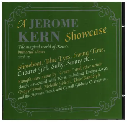 A Jerome Kern Showcase - The Magical World of Kern's