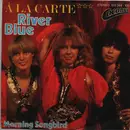7inch Vinyl Single - À La Carte - River Blue