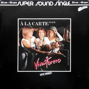 12inch Vinyl Single - À La Carte - Viva Torero (Long Version) - Super Sound