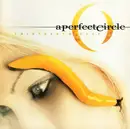 CD - A Perfect Circle - Thirteenth Step