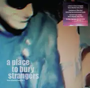LP - A Place to Bury Strangers - Keep Slipping Away 2022