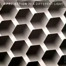 LP - A Projection - In A Different Light - Limited Edition