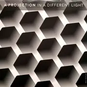LP - A Projection - In A Different Light - Limited Edition