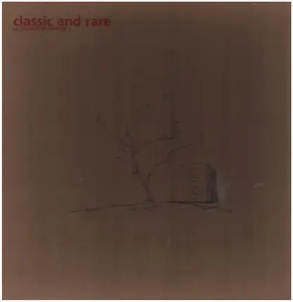 A Reminiscent Drive / Llorca / Sound Of K / Aqua Bassino / Frederic Galliano / Alexkid a. o. - Classic And Rare - La Collection Chapter 3