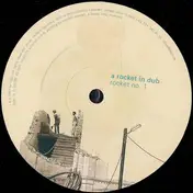 A Rocket in Dub - Rocket No. 1