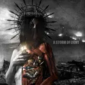 A Storm of Light - AS The Valley Of Death Become US..
