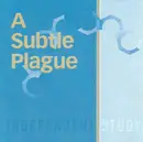 CD - A Subtle Plague - Indepedent Study