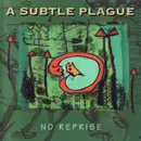 CD - A Subtle Plague - No Reprise
