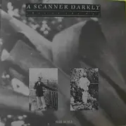 LP - A Scanner Darkly - This Is The Way