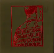 A Silver Mt. Zion - He Has Left Us Alone, But Shafts Of Light Sometimes Grace The Corner Of Our Rooms…