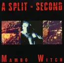 12'' - A Split - Second - Mambo Witch