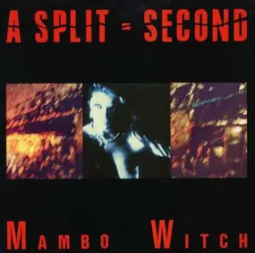 A Split - Second - Mambo Witch