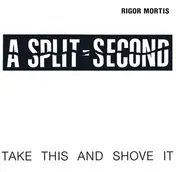 A Split - Second - Rigor Mortis