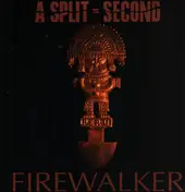 A Split - Second - Firewalker